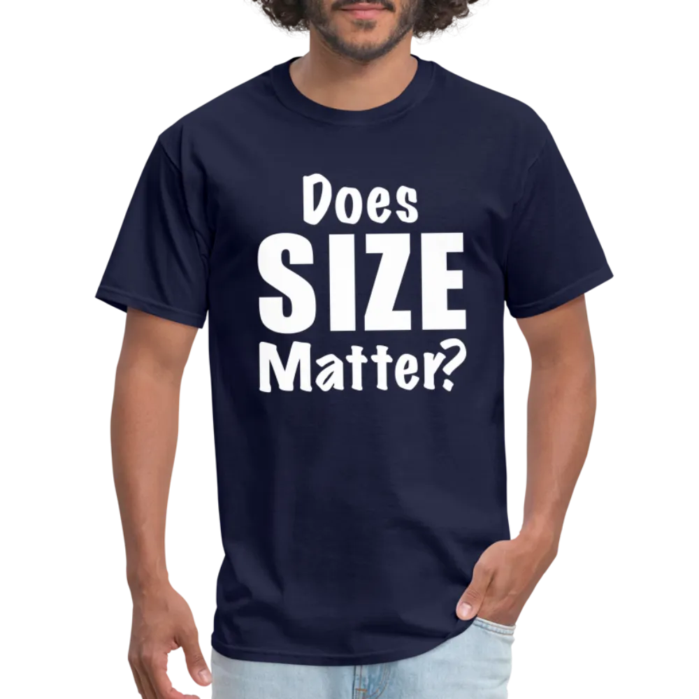 Does Size Matter T-Shirt