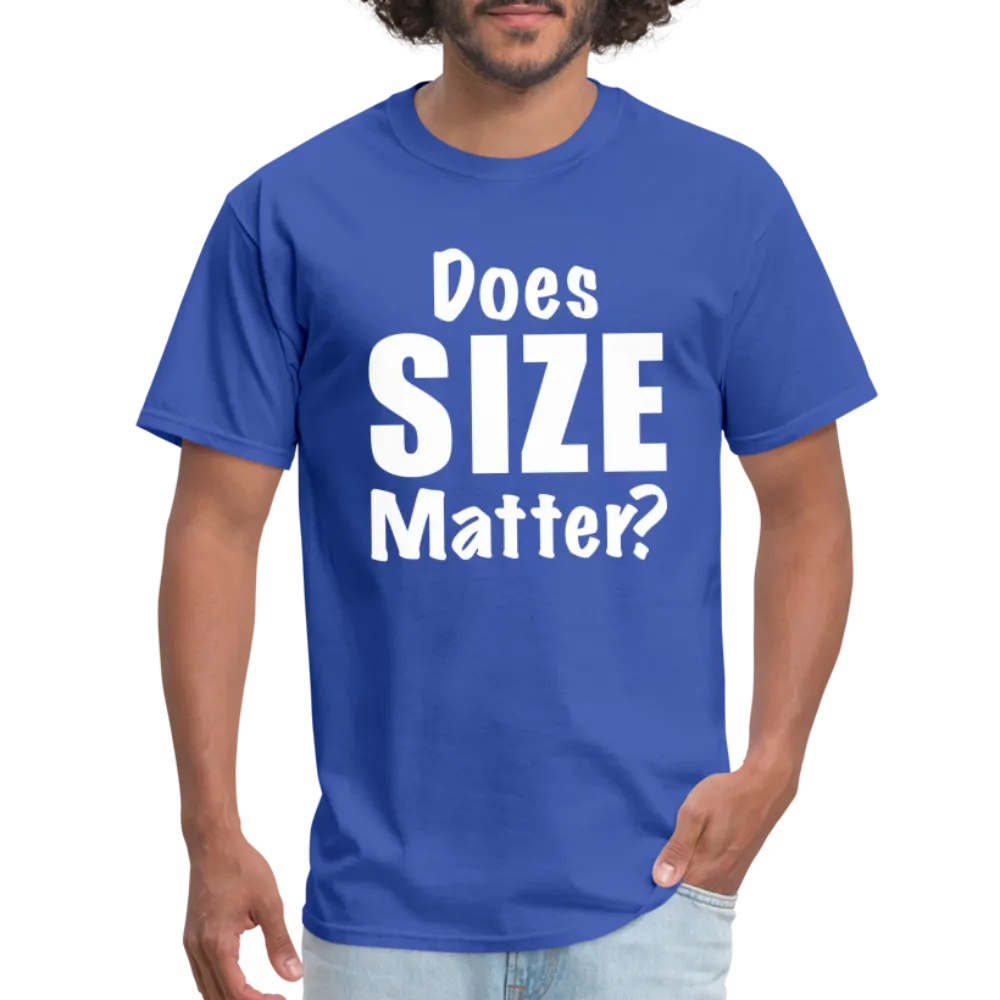 Does Size Matter T-Shirt