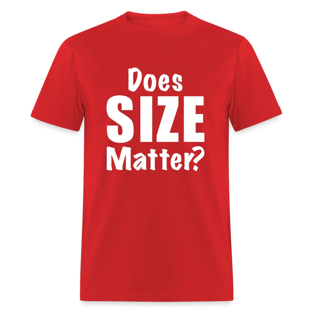 Does Size Matter T-Shirt