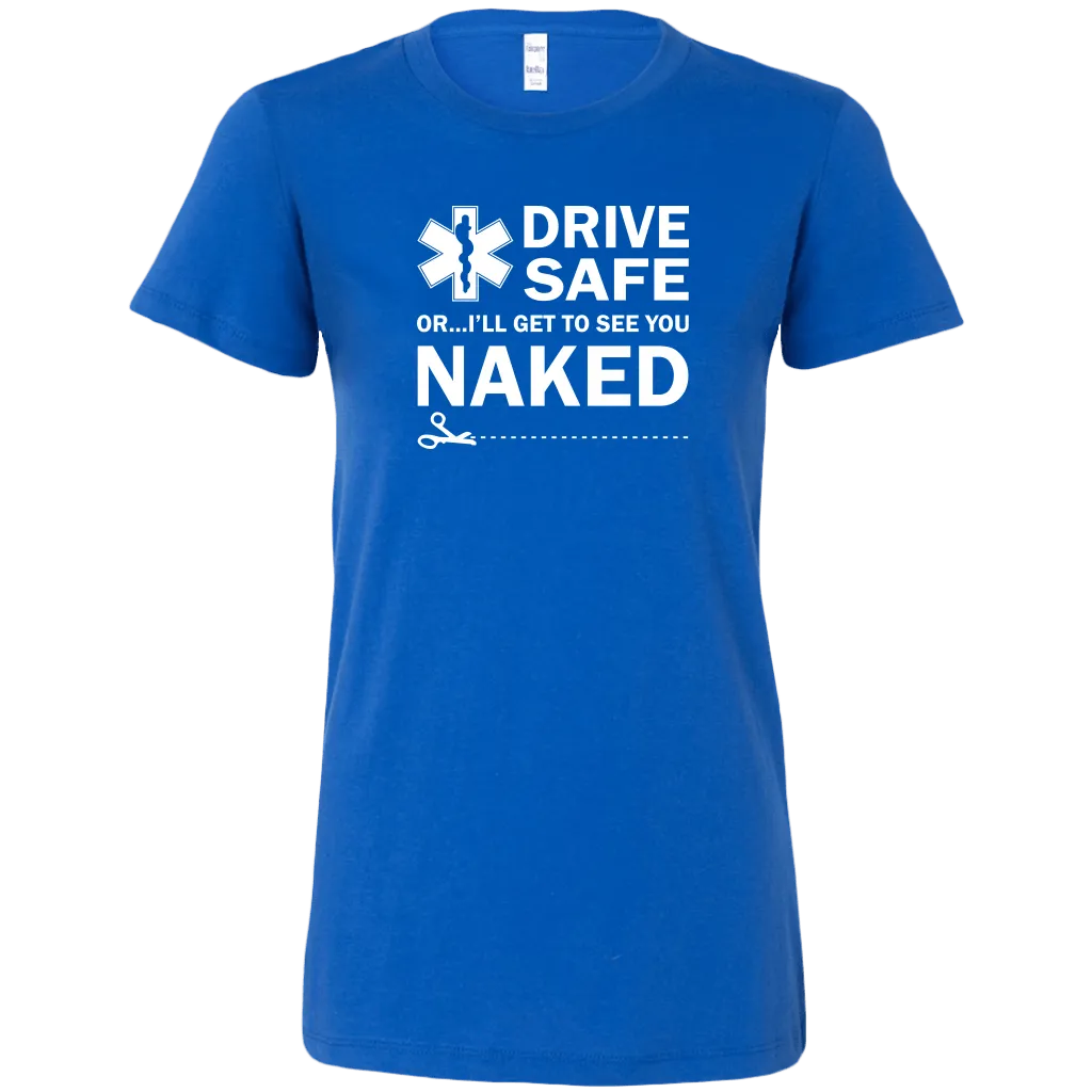 Drive Safely EMT Women's T-shirt