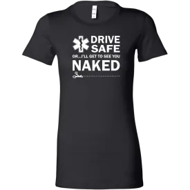 Drive Safely EMT Women's T-shirt