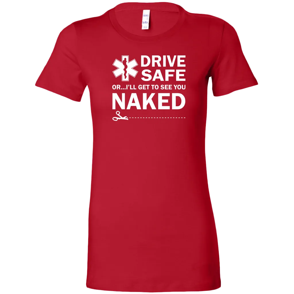 Drive Safely EMT Women's T-shirt